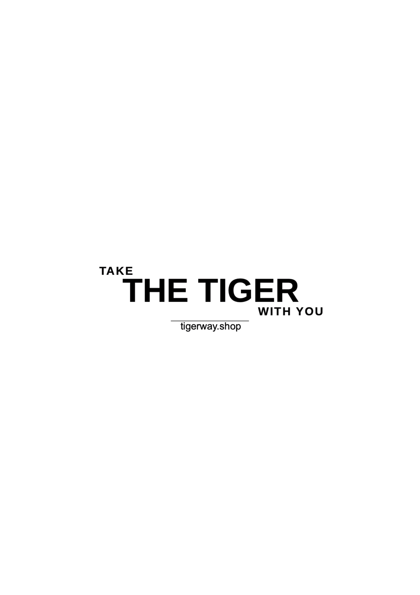 Take The Tiger With You - short sleeved t-shirt